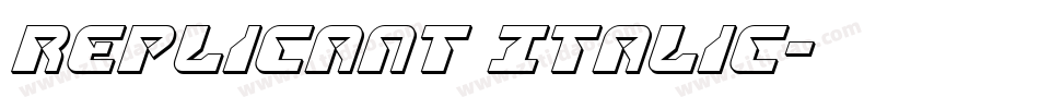 Replicant Italic字体转换